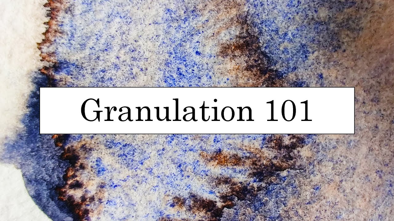 Granulation 101 - EVERYTHING you should know about granulating watercolors to create STUNNING art