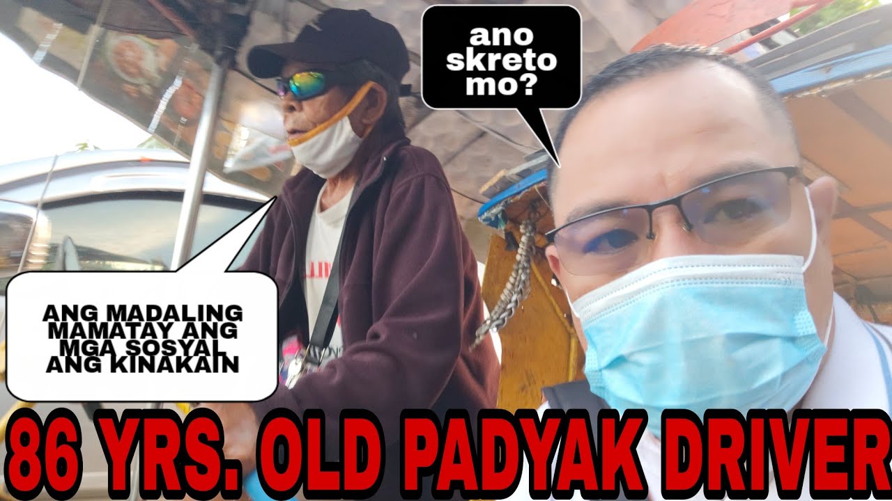 86 YEARS  OLD PADYAK DRIVER(ANO SEKRETO NIYA)