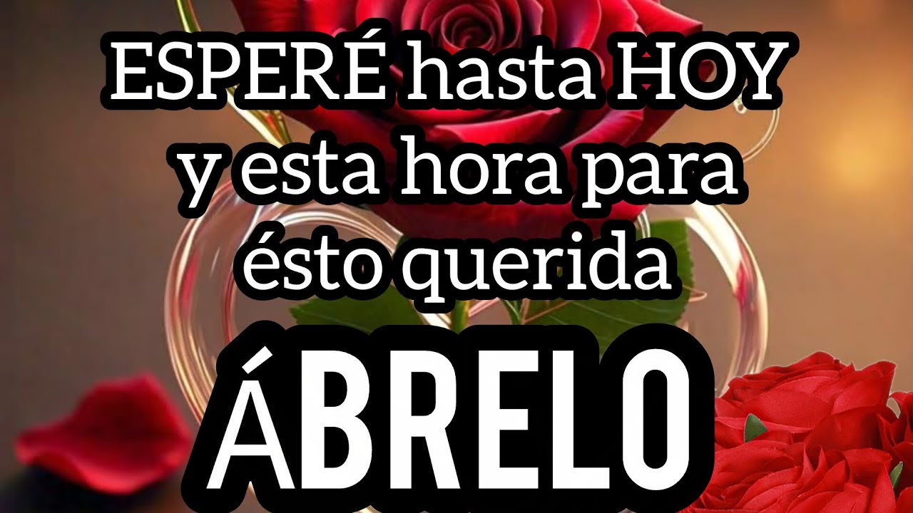 SOLO PARA TI SORPRESA MI Princesa MI AMOR abre esta CARTA DE AMOR tiene algo especial para ti TE AMO
