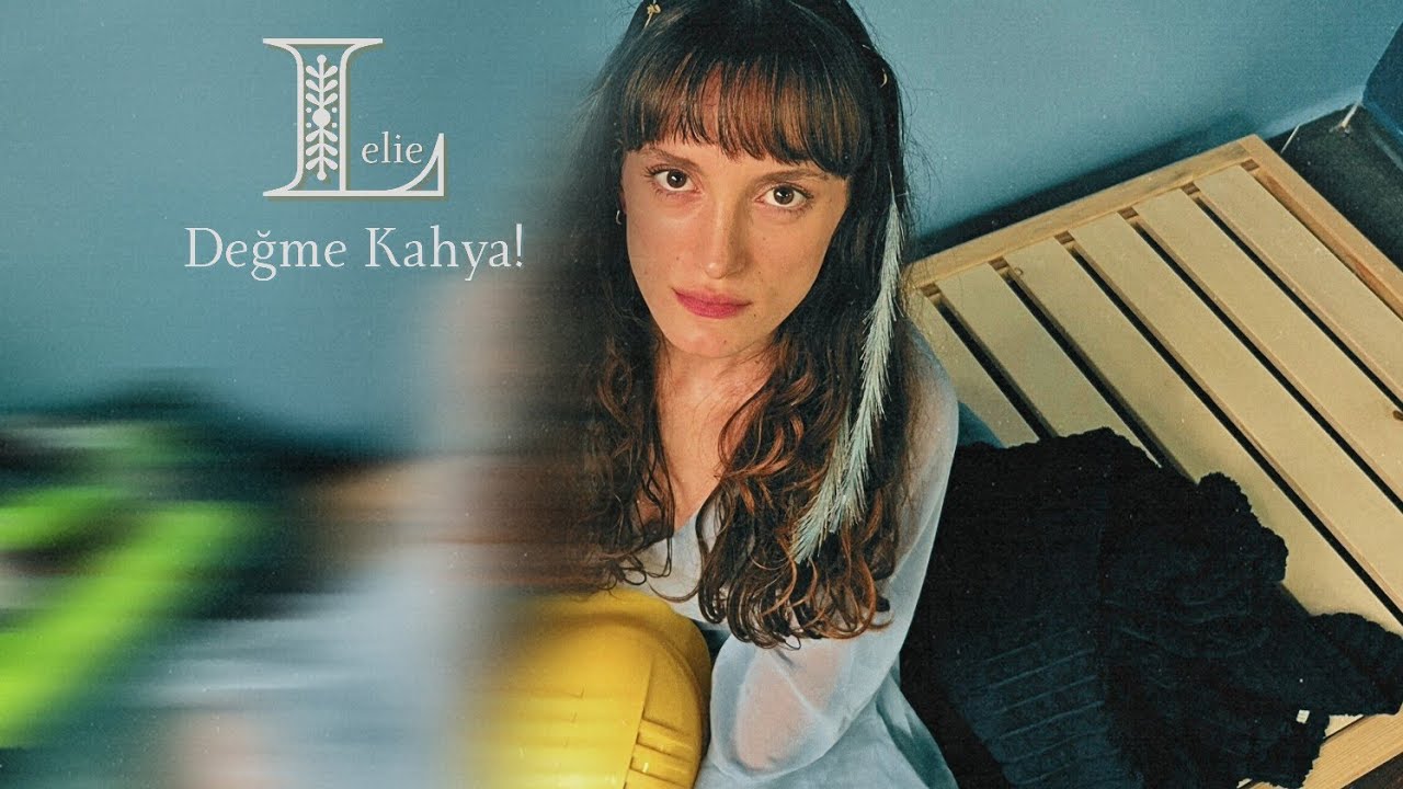 Leliel - Değme Kahya