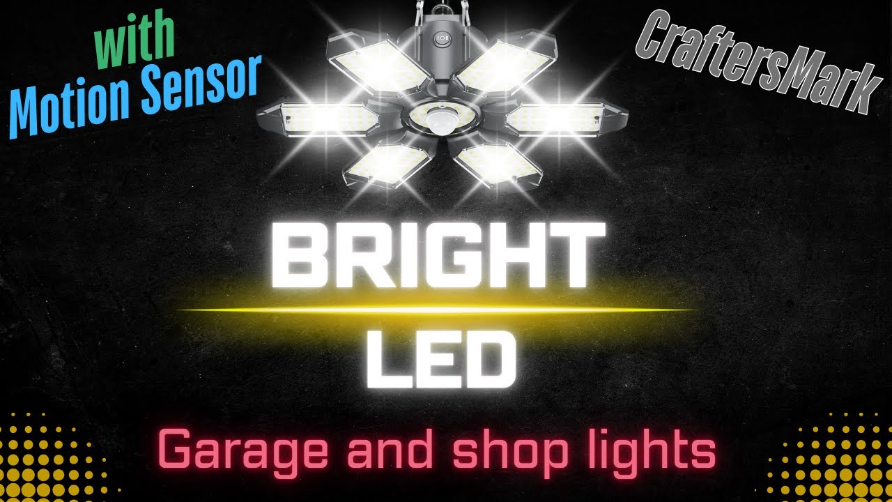 BRIGHT LED GARAGE LIGHTS WITH MOTION SENSOR