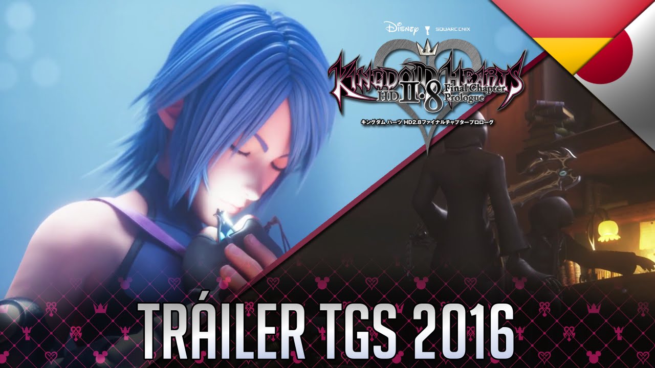 KINGDOM HEARTS HD 2.8 Final Chapter Prologue - Tráiler TGS 2016 (Japonés, Sub. Español)