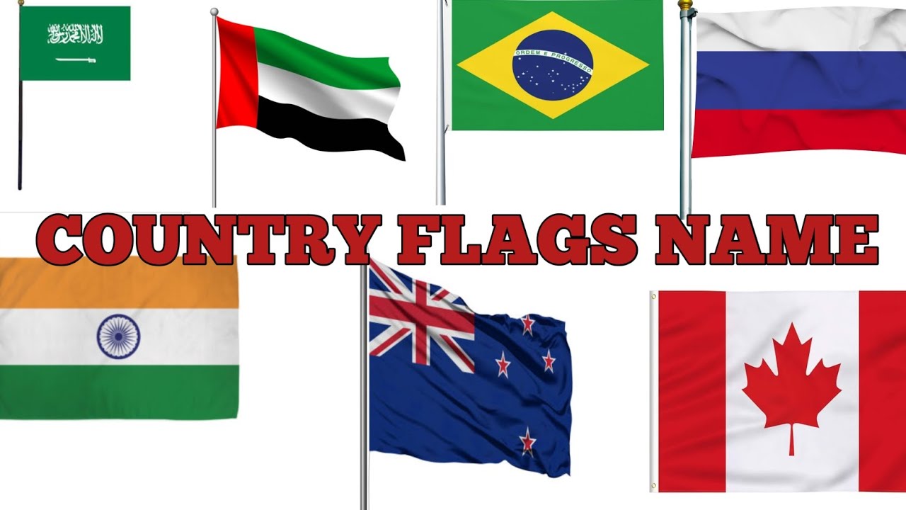 COUNTRY FLAGS NAME/ GLAGS NAME/ EDUCATIONAL VIDEO/KIDS FUN VIDEO 
