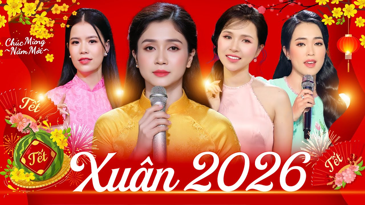 Nhạc Xuân Bolero Mừng Tết Bính Ngọ 2026 Mới Nhất Hiện Nay - Nhạc Tết Ca Sĩ Trẻ Thu Âm Mới Hay Nhất