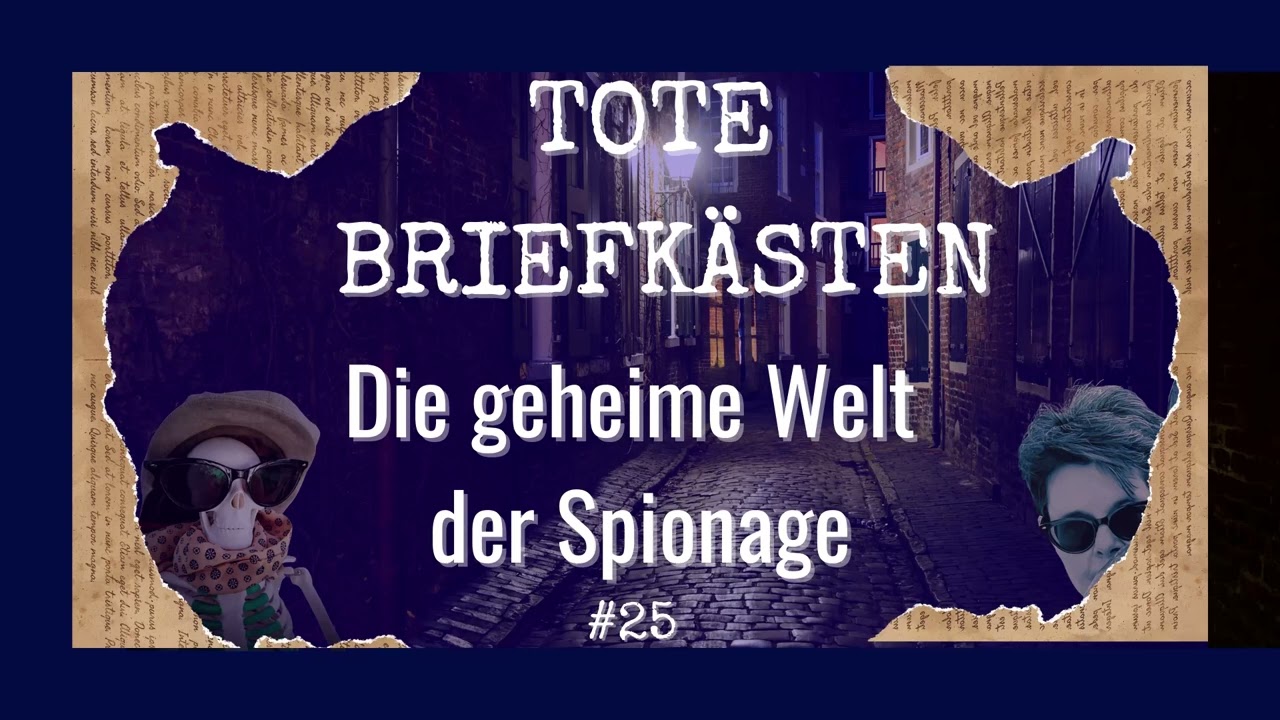 Tote Briefkästen: Die geheime Welt  der Spionage