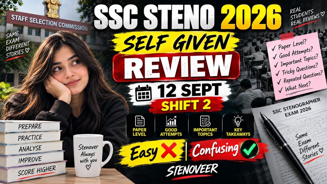 SSC Steno 2026 | 12 Sept Shift 2 Self Given Review 🔥 | Easy ❌ Confusing ✅ | Paper Analysis
