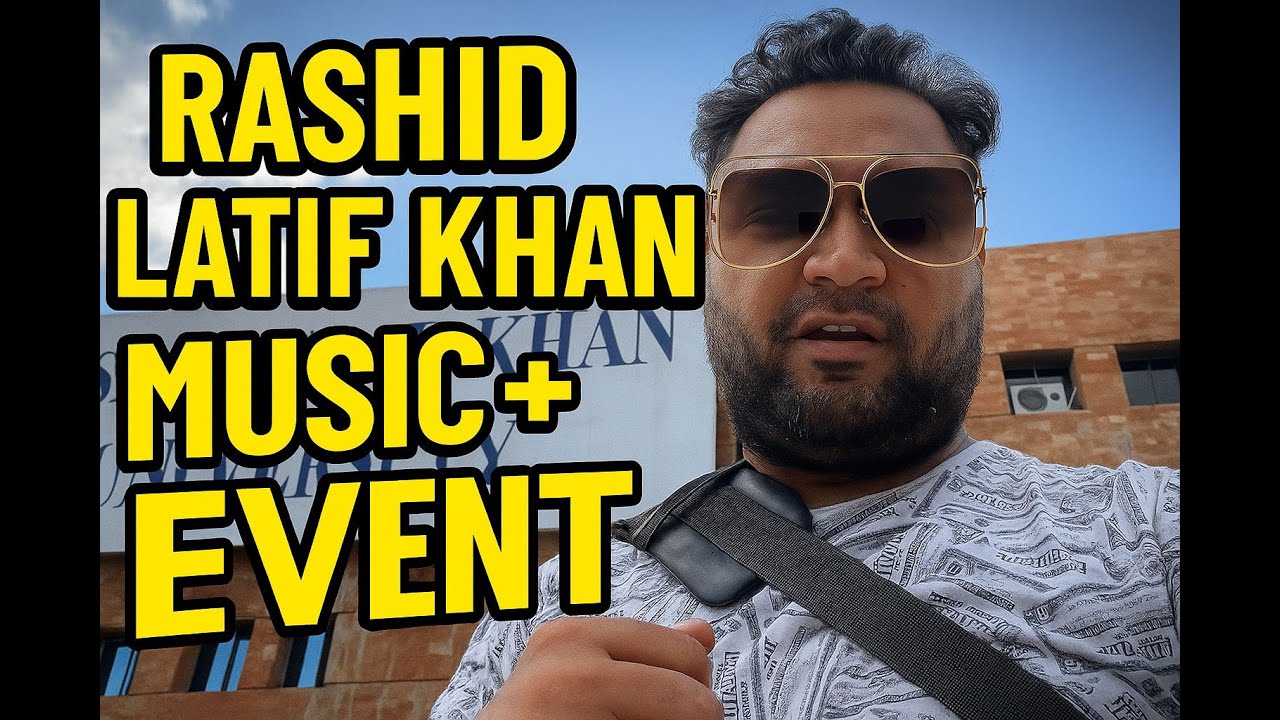 🎶 Rashid Latif Khan University Lahore | Music Event + Food & Student Life Vlog 2025