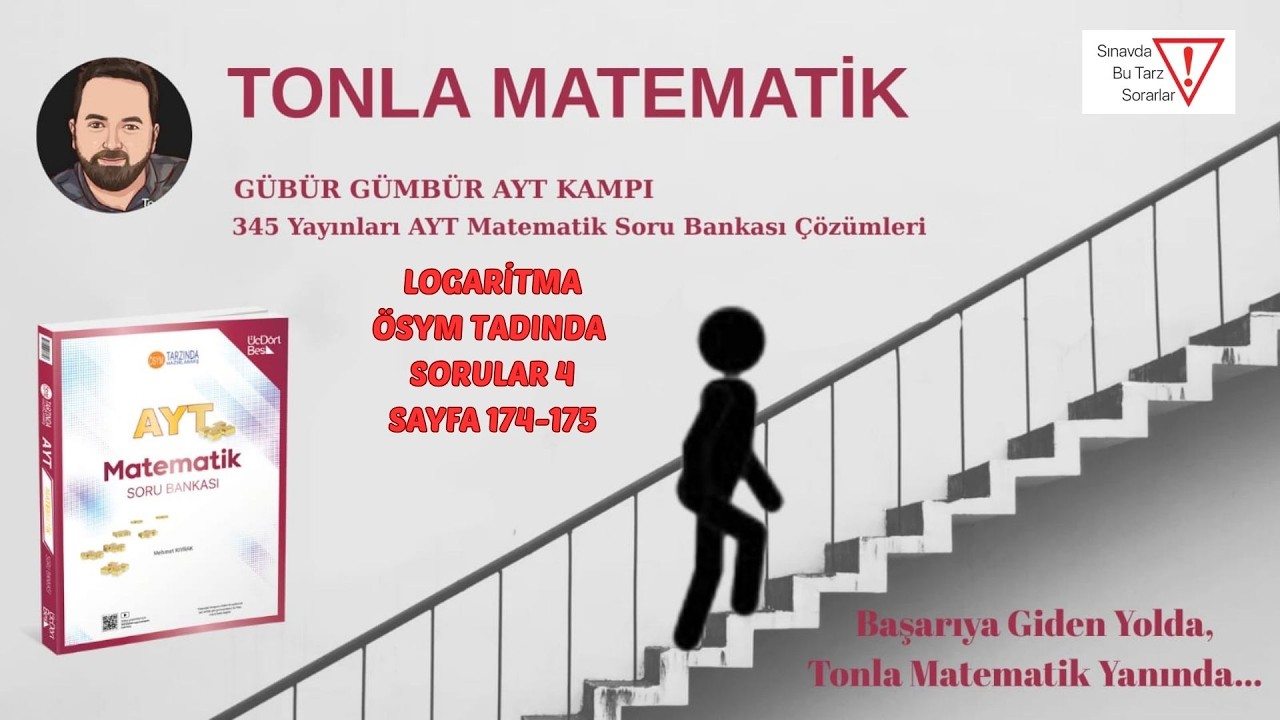LOGARİTMA ÖSYM TADINDA SORULAR 4(345 AYT MATEMATİK 2025-2026 )