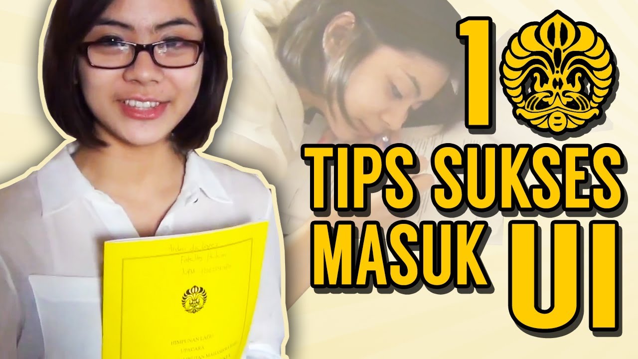 SkinnyIndonesian24 | 10 TIPS SUKSES MASUK UI