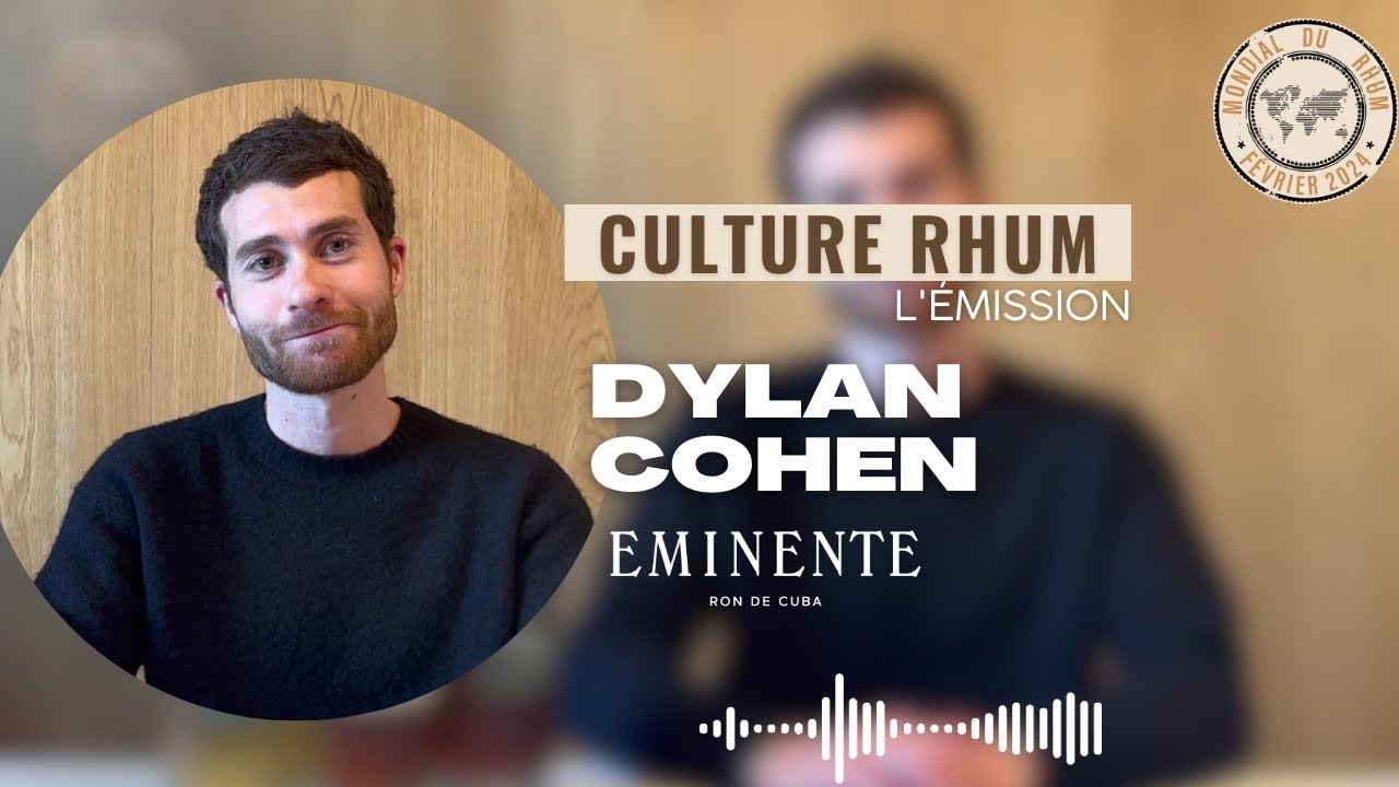 CULTURE RHUM L'EMISSION: Dylan Cohen