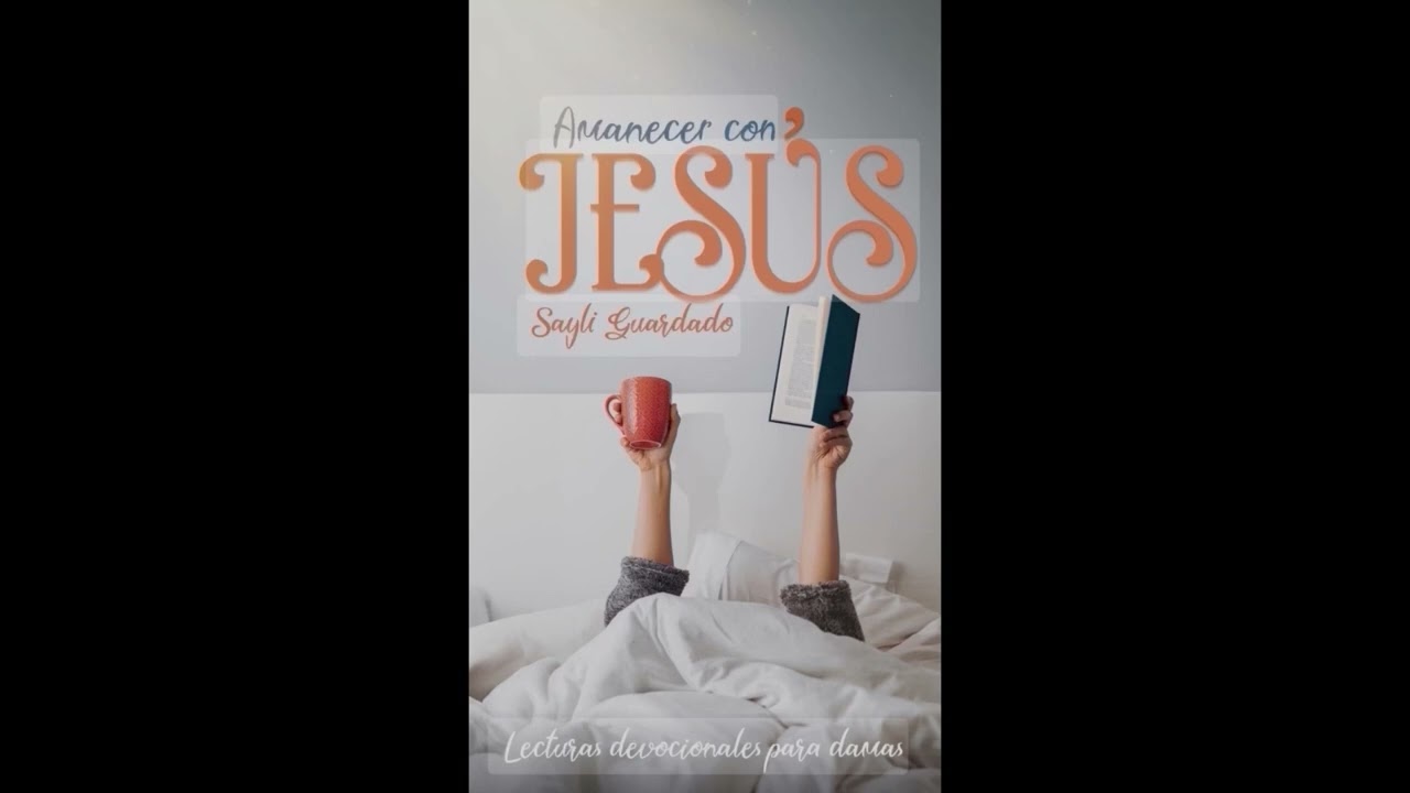 Devocional para mujeres: Amanecer con Jesús. 09 de enero: “Una mujer cautivante”.
