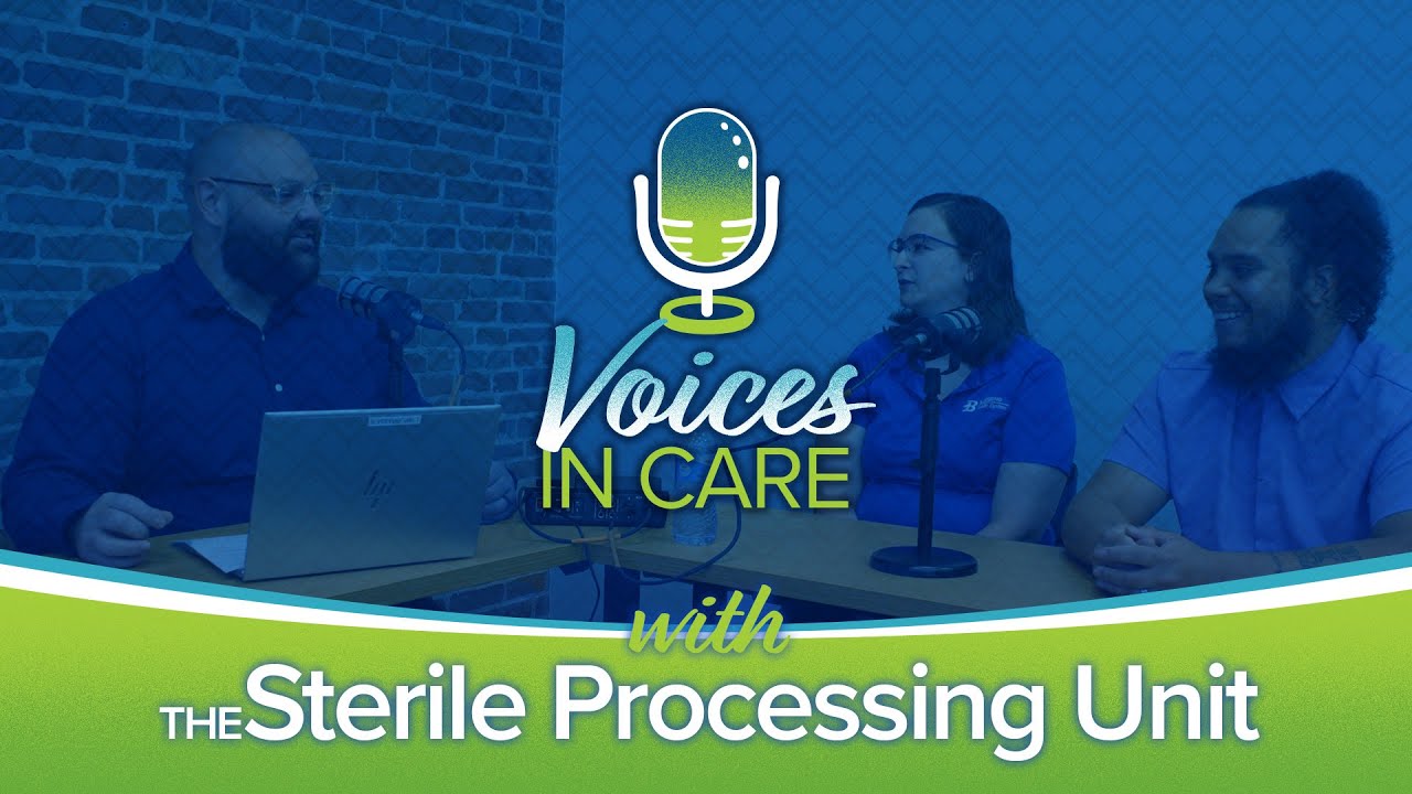 Voices in Care - Sterile Processing