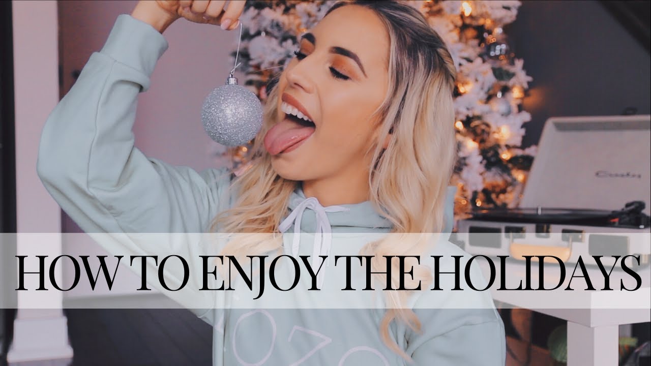 5 Ways To Enjoy The Holidays More