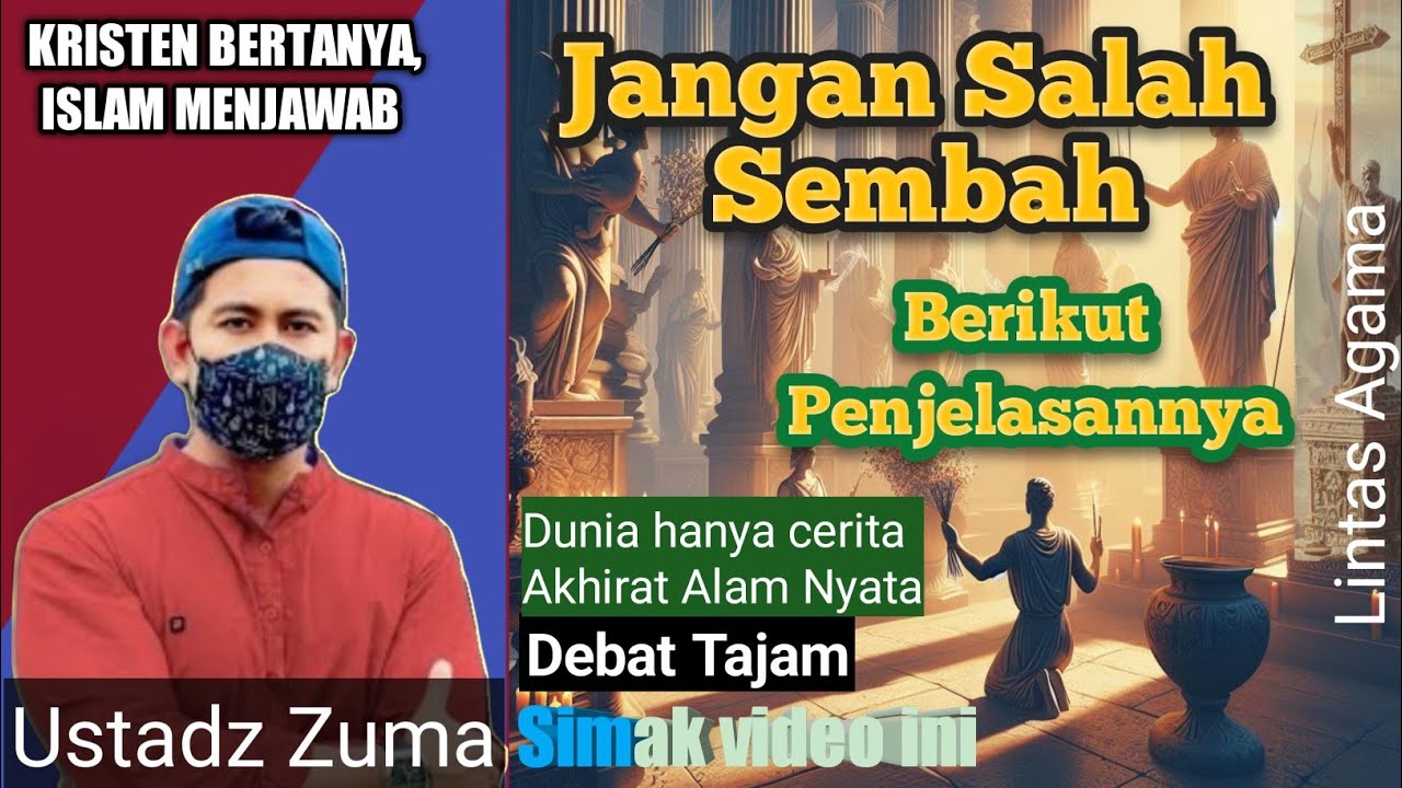 Jangan Salah Sembah | Ustadz Zuma