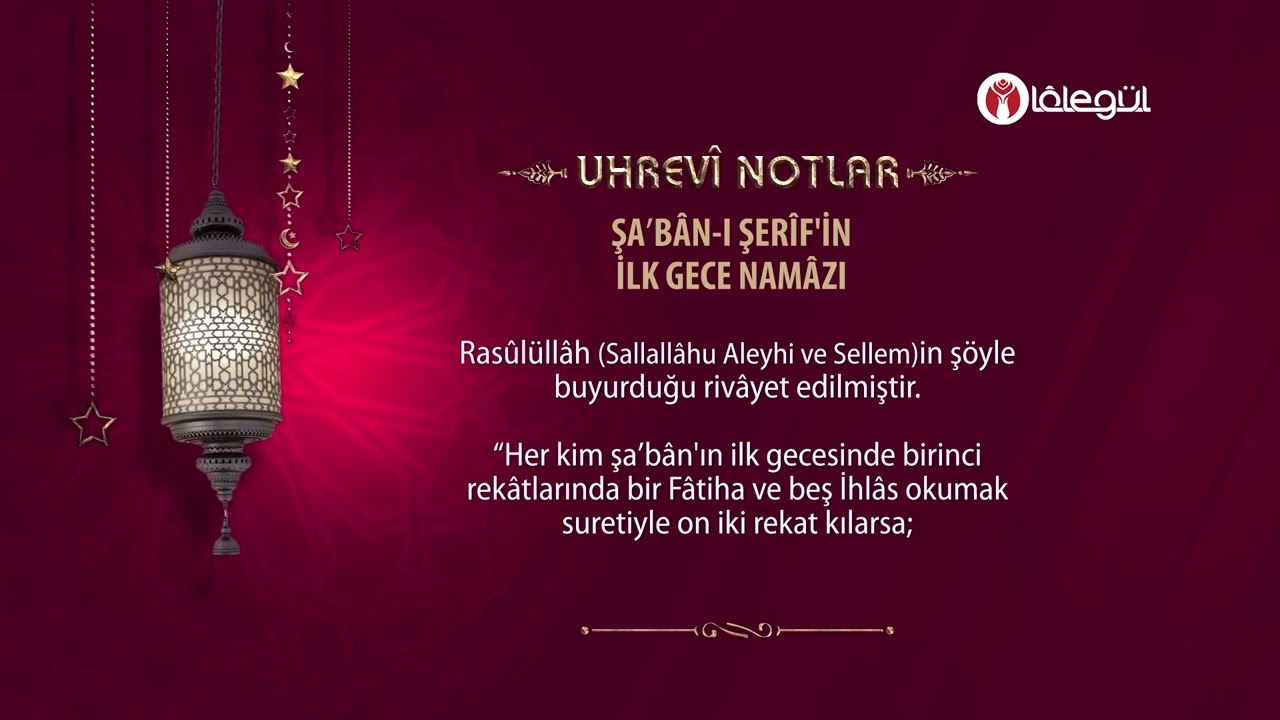 Şa‛bân-ı Şerîf'in İlk Gecesi Namazı