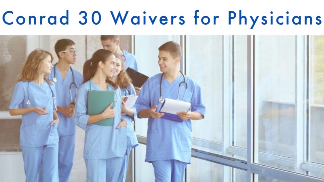 Conrad 30 Waivers for Physicians