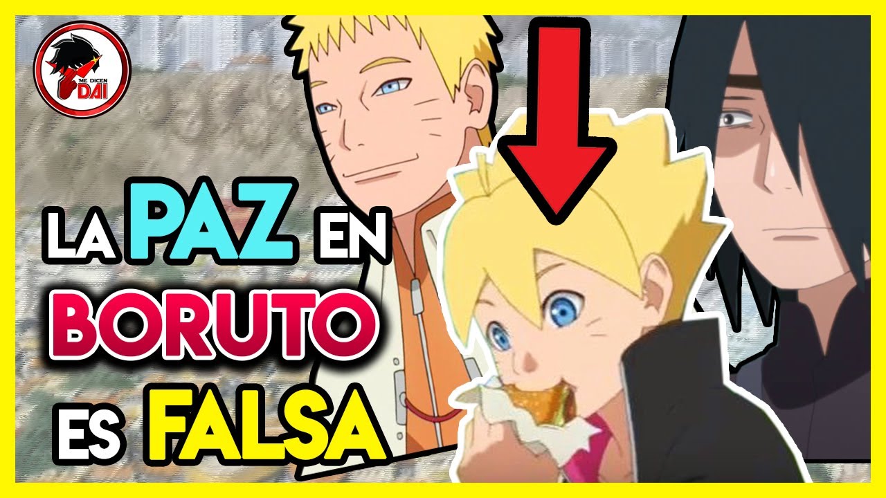 Naruto: Por ESTO La PAZ en BORUTO es FALSA
