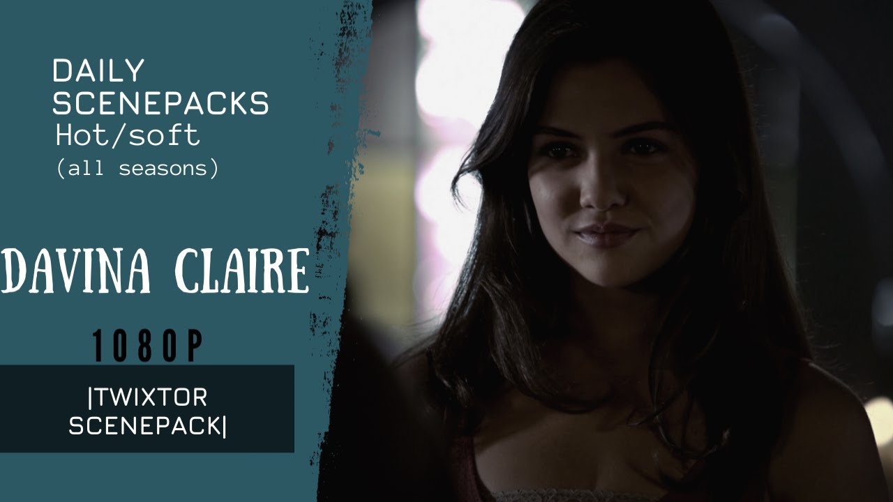 Davina Claire(hot/soft;all seasons) Twixtor Scenepack