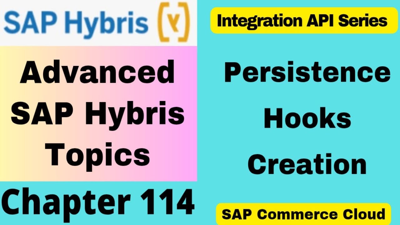 Persistence Hooks in SAP Hybris | PrePersist & PostPersist with Integration Objects | SAP Hybris