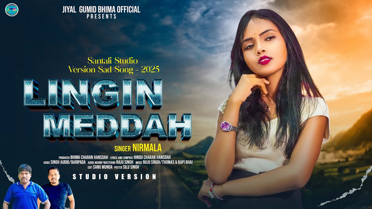 LINGIN MEDDAH // NEW SANTALI STUDIO VERSION // 2025 // SANTALI  STUDIO VERSION SAD SONG // NIRMALA