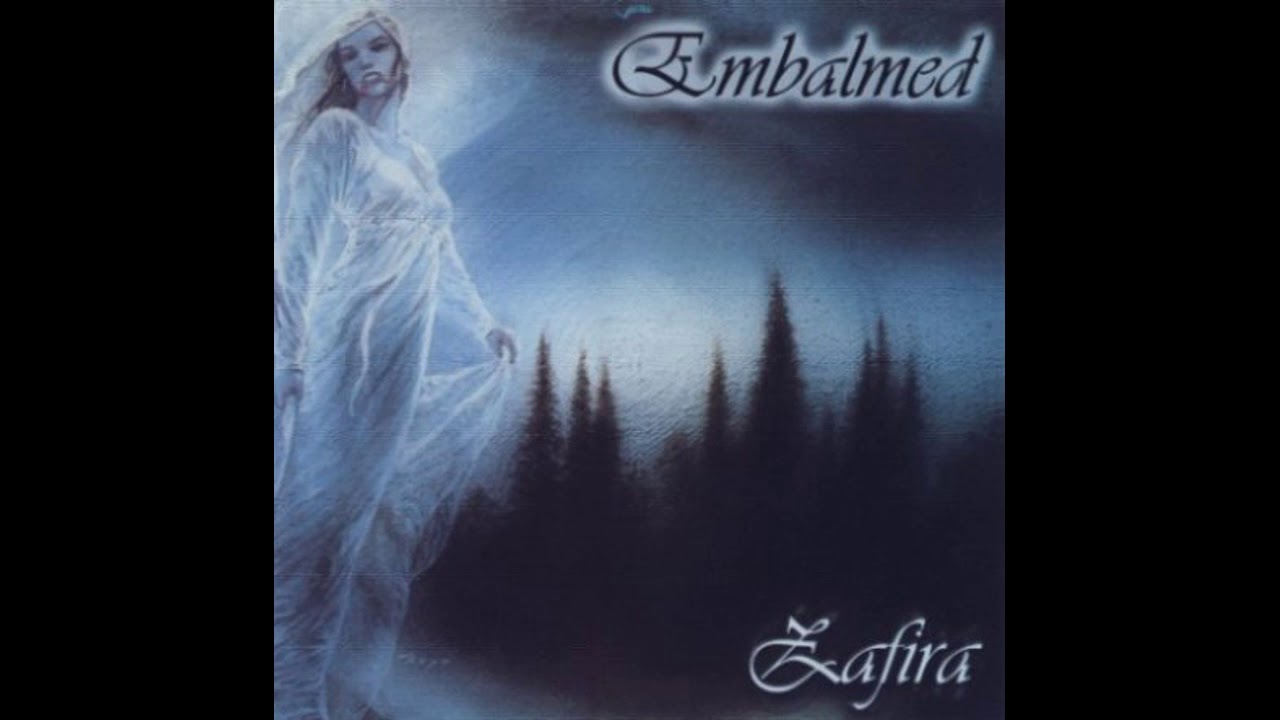 ZAFIRA - Embalmed (2002)