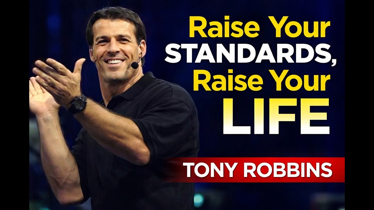 Raise Your Standards, Raise Your Life | tony Robbins  Motivation