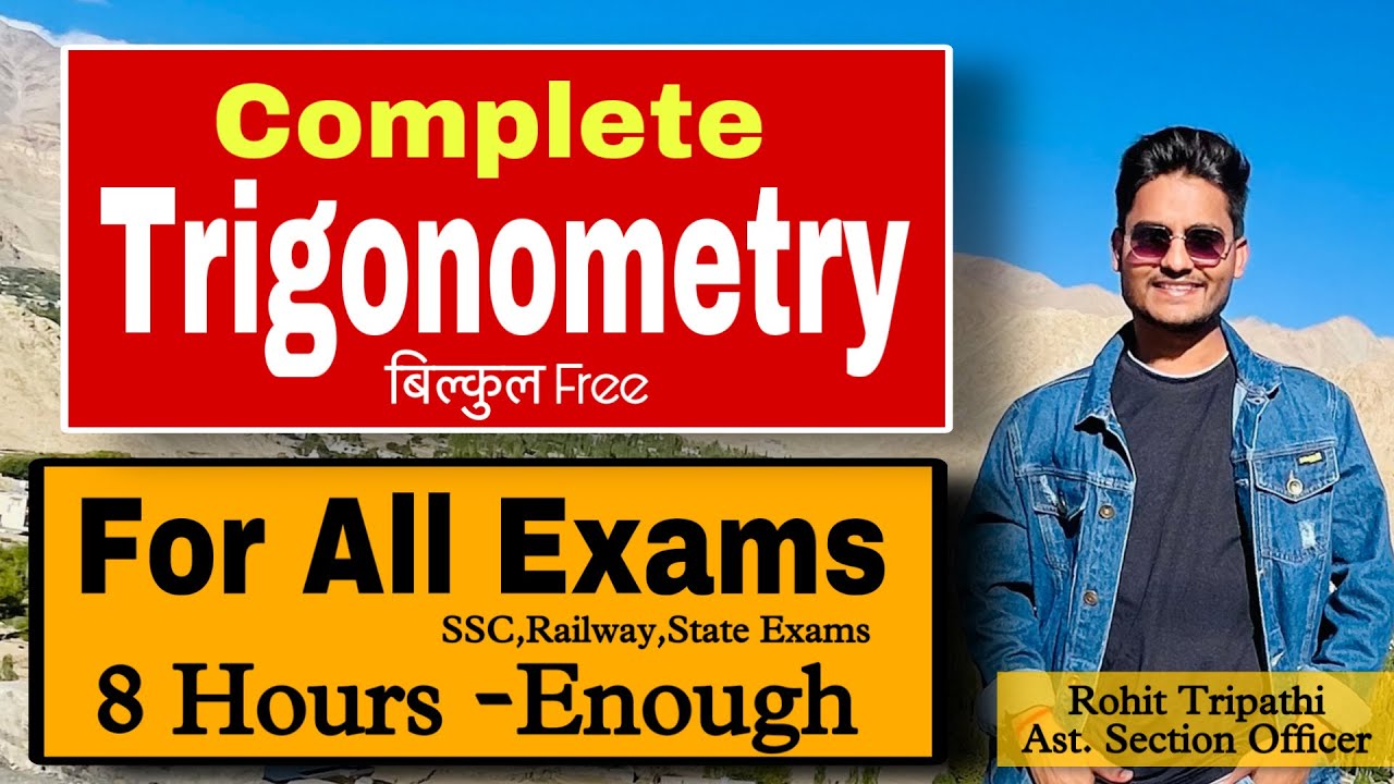 Complete Trigonometry for SSC - All Formulae, Concepts & 300 PYQs by Rohit Tripathi