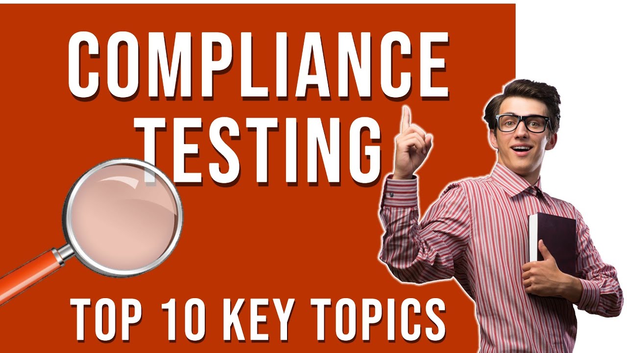 The Top 10 Key Topics of Compliance Testing  || NUCIDA Group #regulatorycompliance