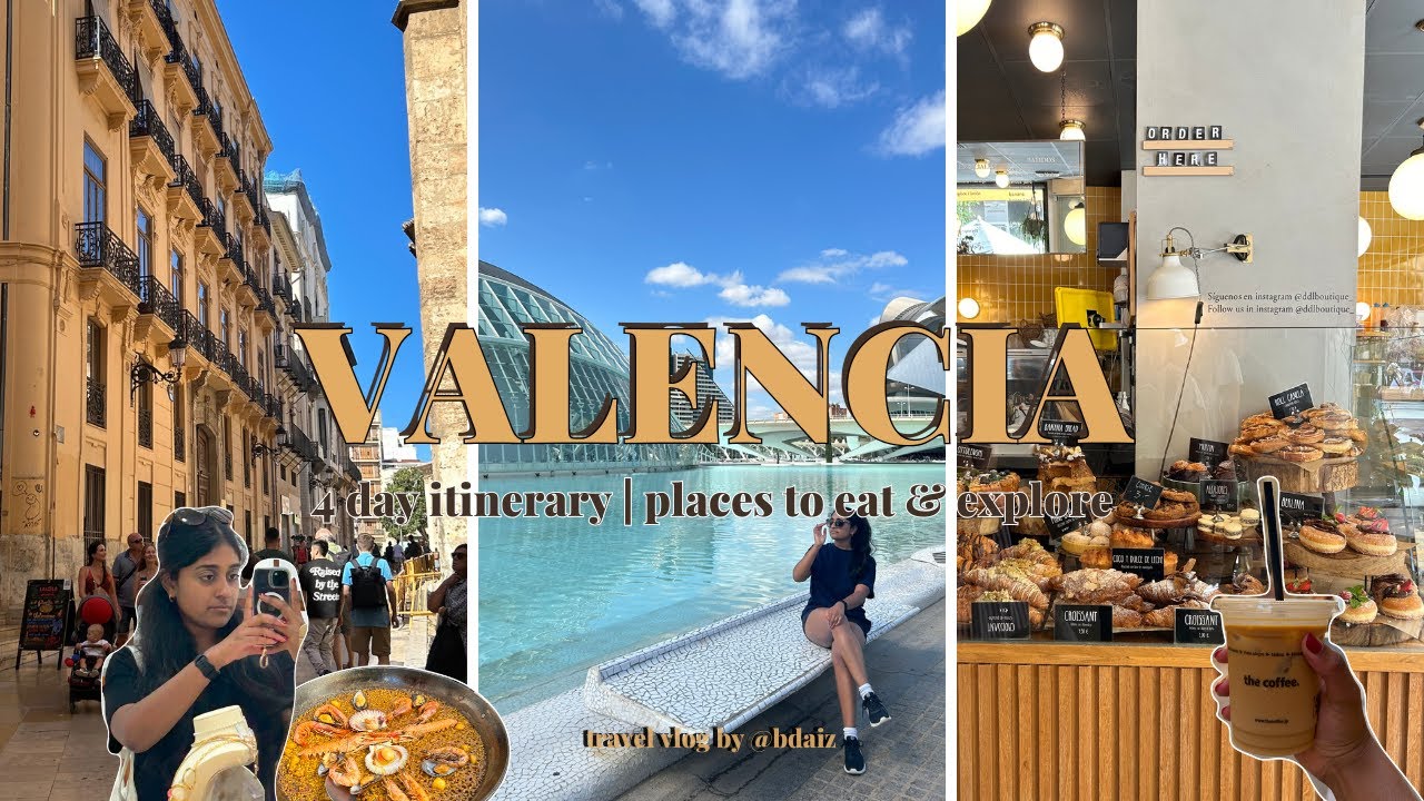 four days in valencia | itinerary, places to eat & explore | travel vlog