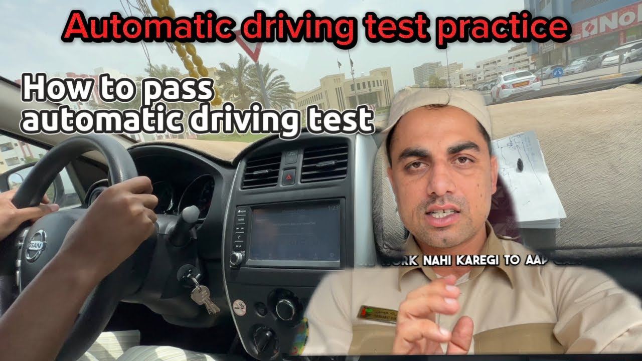 driving Education How to pass automatic driving test in Ajman practice