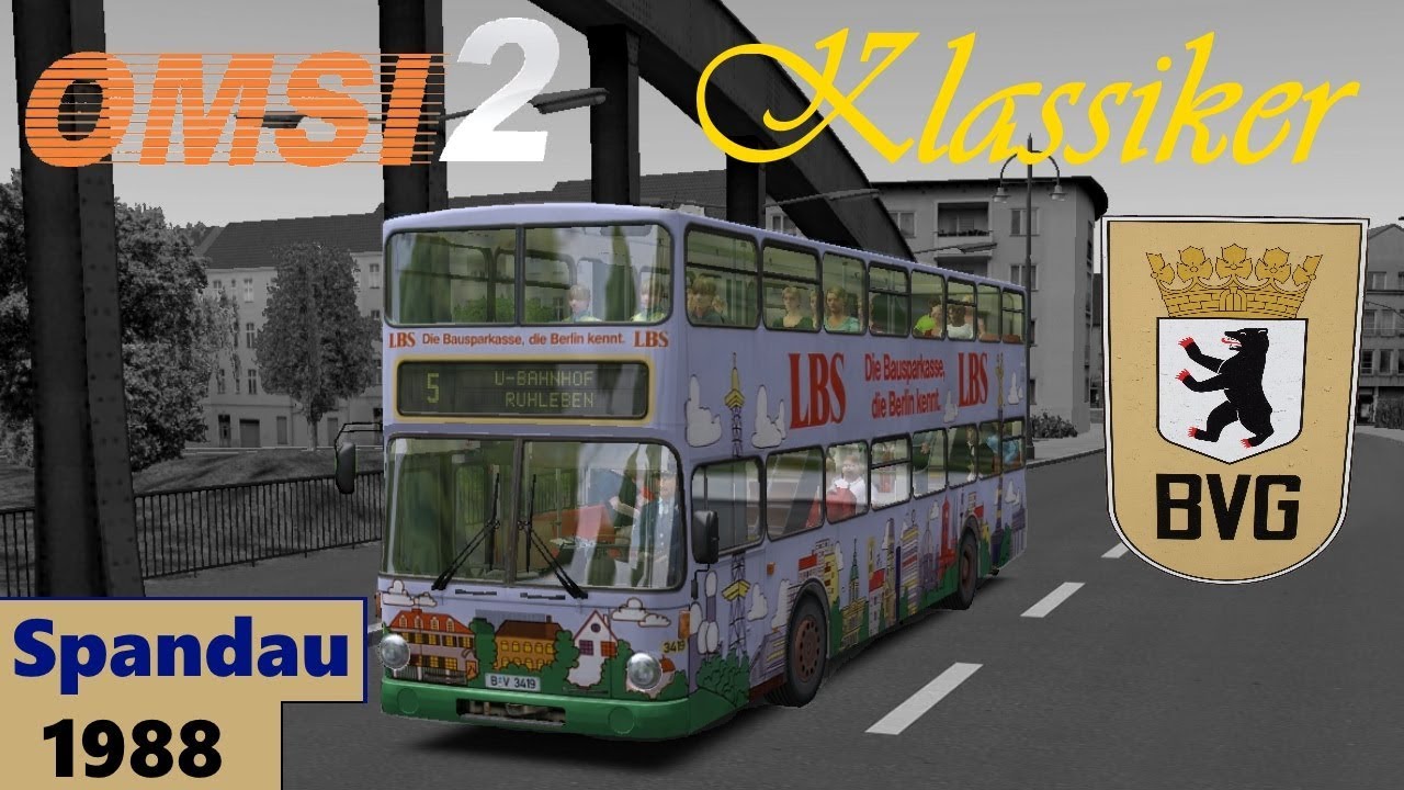 OMSI 2 [60 FPS] Klassiker - BERLIN-SPANDAU Linie 5 nach Ruhleben - Let's Play Omsi 2 [#471]