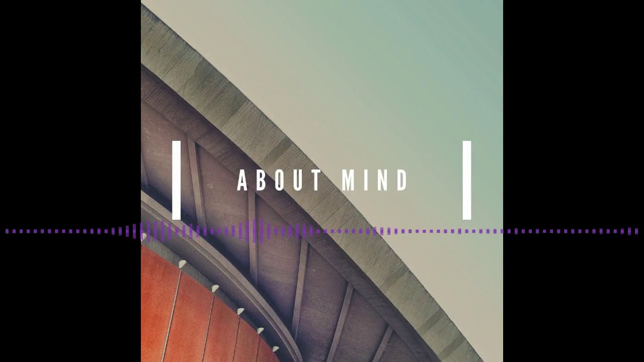 About Mind (no copyright music) #edmmusik #indonesiamusik
