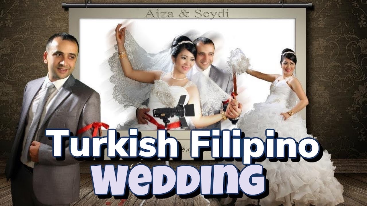 TURKISH FILIPINO TRADITIONAL WEDDING | #WeddingCelebration