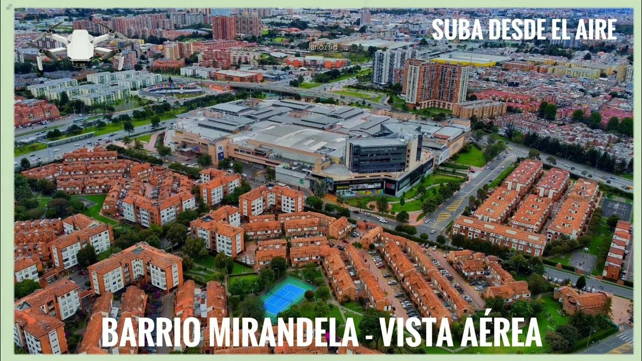 Barrio Mirandela #Drone #Suba #Bogotá #Colombia [4k/60]
