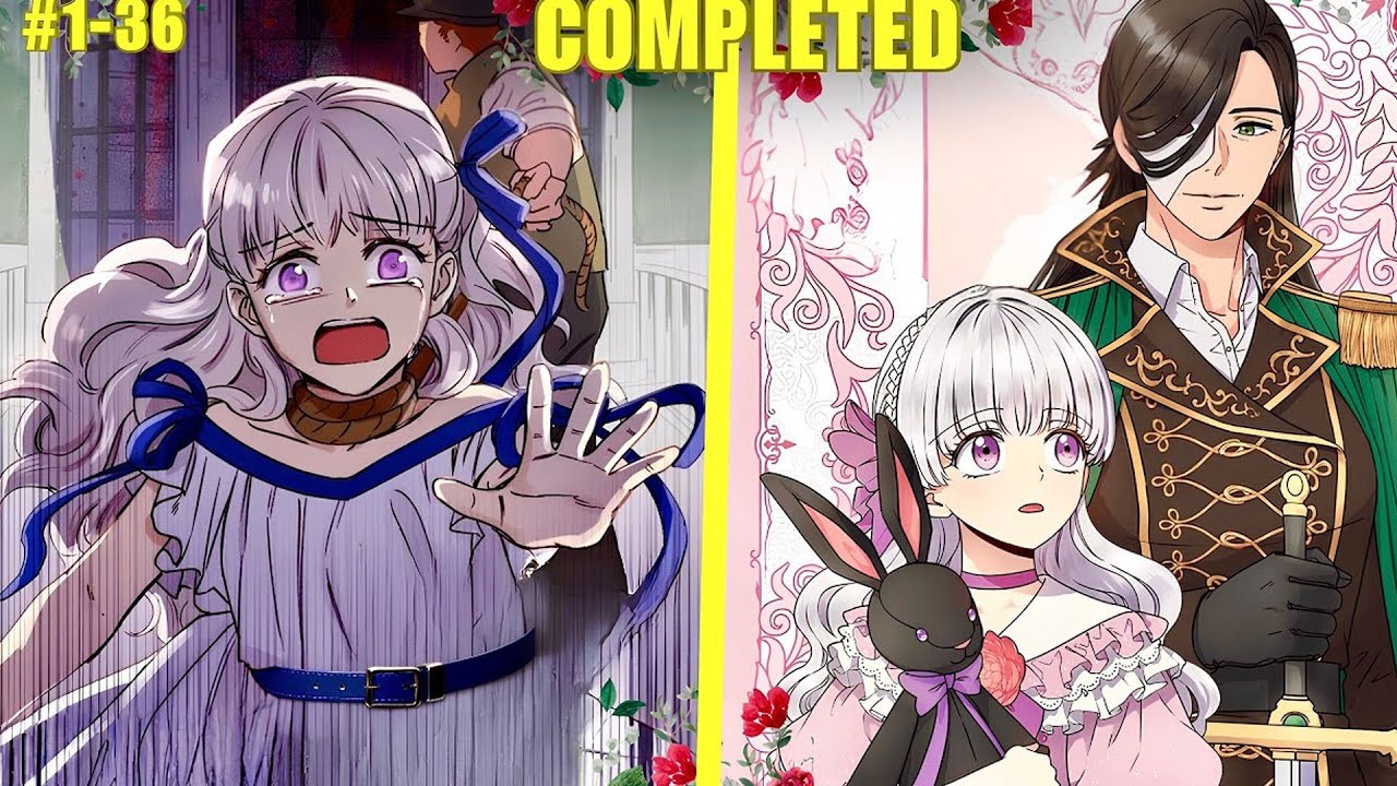 From Abused Orphan to Living Like a Princess! | Manhwa Recap