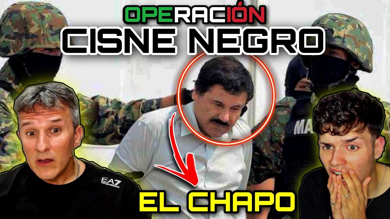 🇪🇸PADRE EXMILITAR ESPAÑOL REACCIONA a LA OPERACIÓN CISNE NEGRO🇲🇽*CAPTURA del CHAPO**