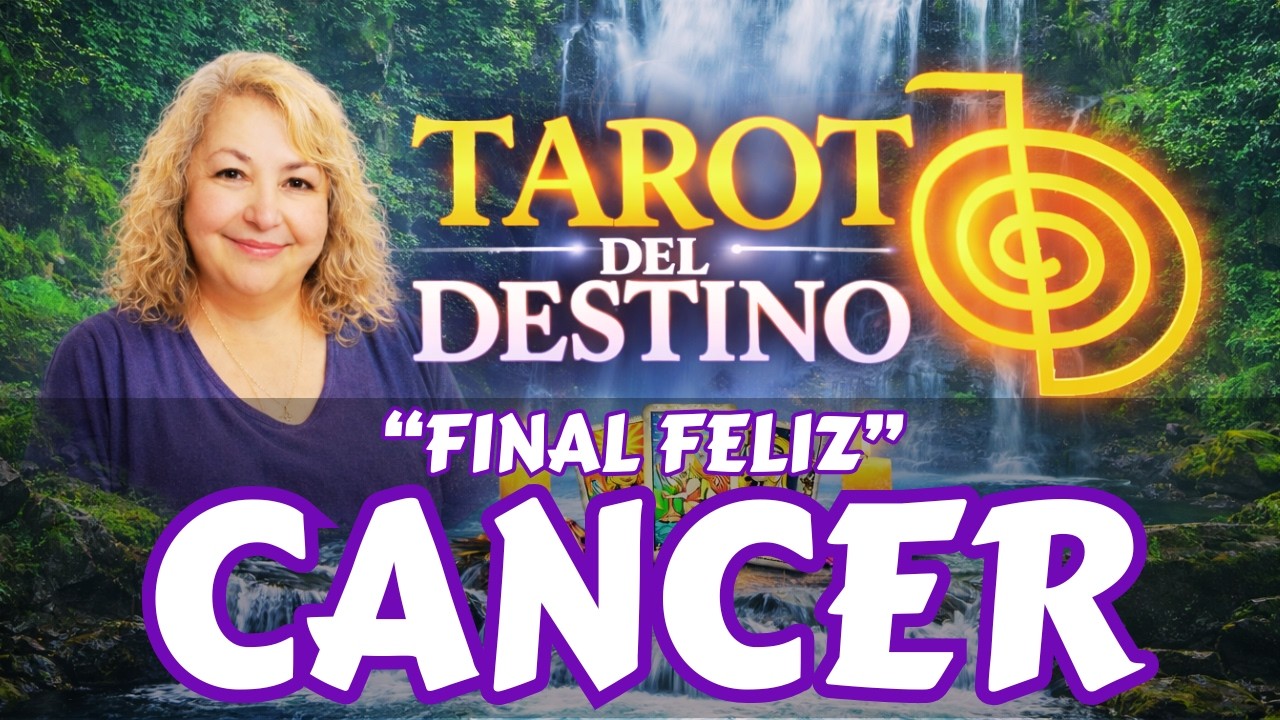 CÁNCER ♋ CAMBIO DE CICLO CON FINAL FELIZ… MEJORA TU ECONOMÍA | Tarot del Destino #cancer