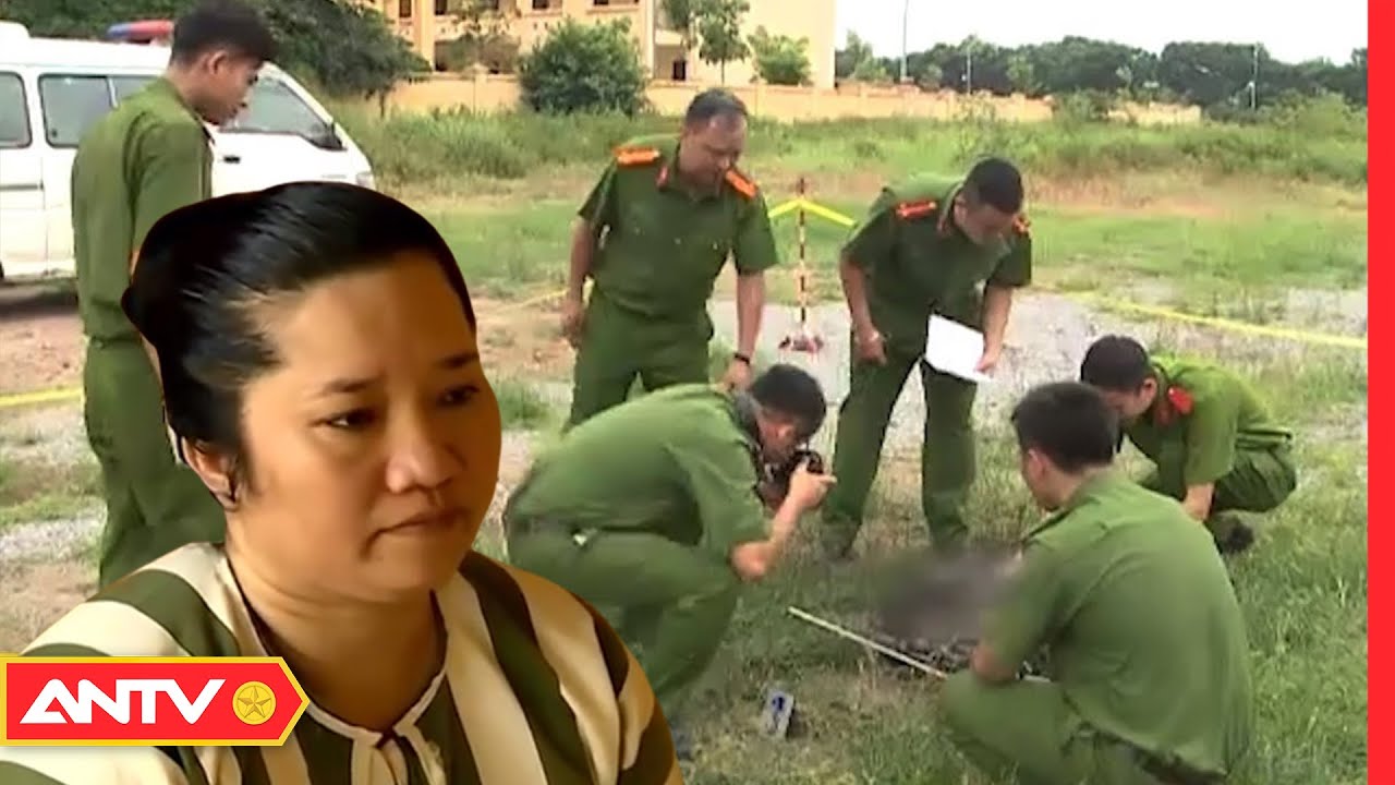Lột mặt quỷ của người đàn bà chém 3 chủ nợ, đập vụn xương cốt giấu sau vườn|Hành trình phá án | ANTV