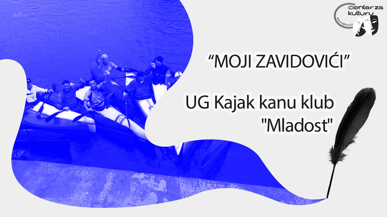 MOJI ZAVIDOVIĆI | UG Kajak kanu klub 