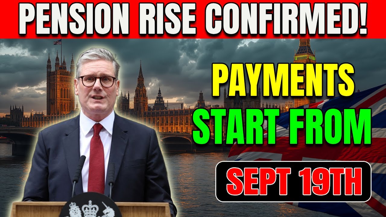 🔔 BREAKING: Massive State Pension Rise CONFIRMED &ndash; Payments Land Sept 19th! 💷