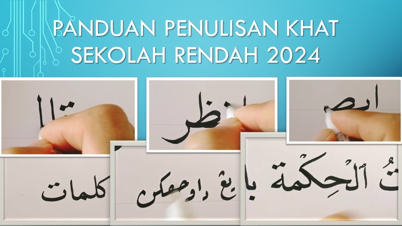 LATIHAN MENULIS KHAT PERTANDINGAN SEKOLAH RENDAH 2024