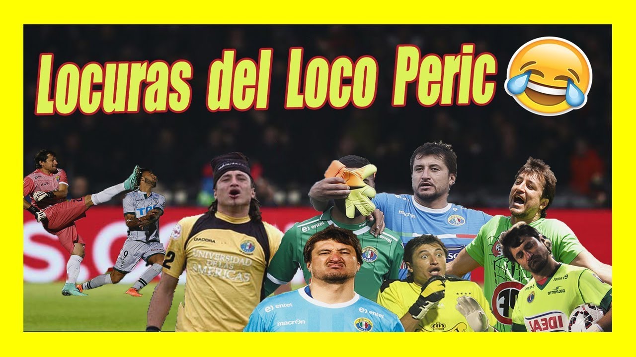Locuras del LOCO PERIC - LO MEJOR! 2019