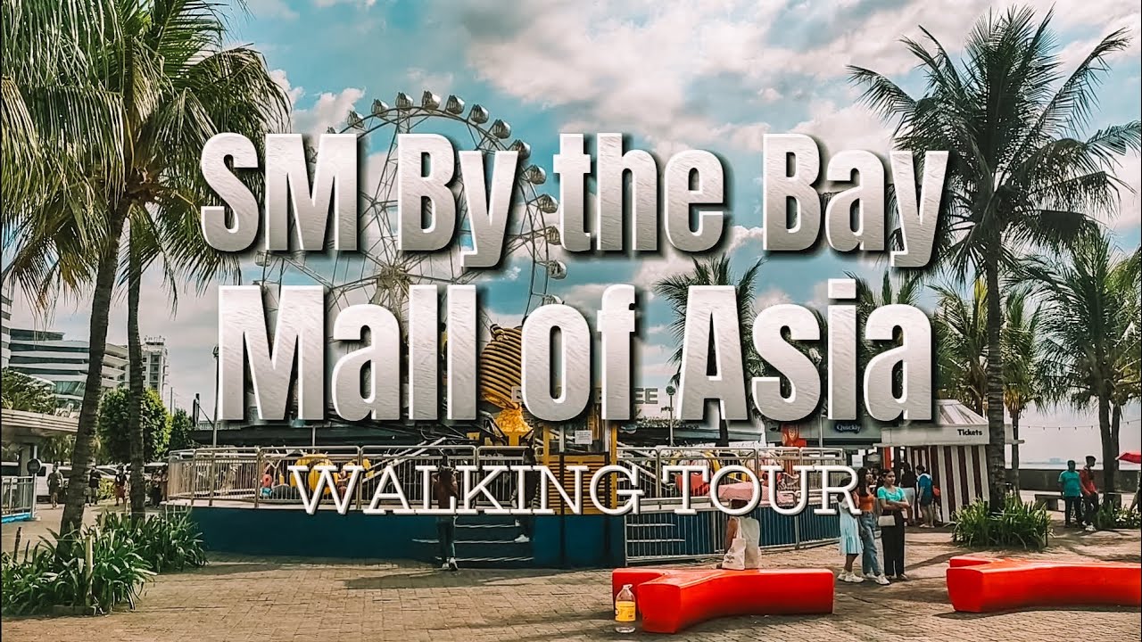 SM by the Bay Walking Tour  | Mall of Asia Pasay City