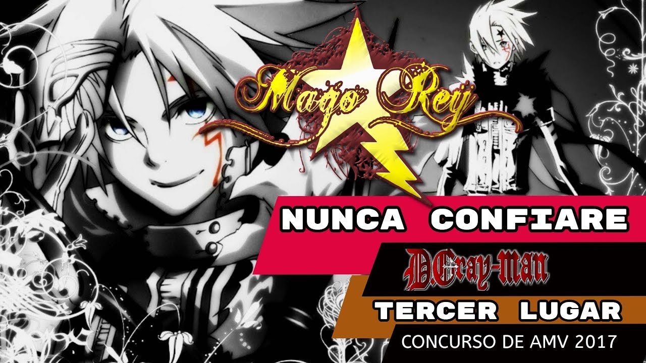 NUNCA CONFIARE (Doubt and trust AMV)  D Grayman Op 3 - MAGO REY
