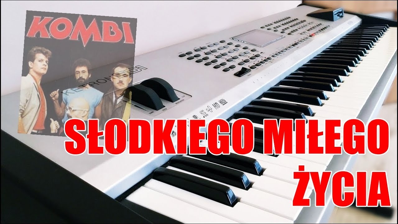 Słodkiego miłego życia z rep. KOMBI - Ketron Sd1