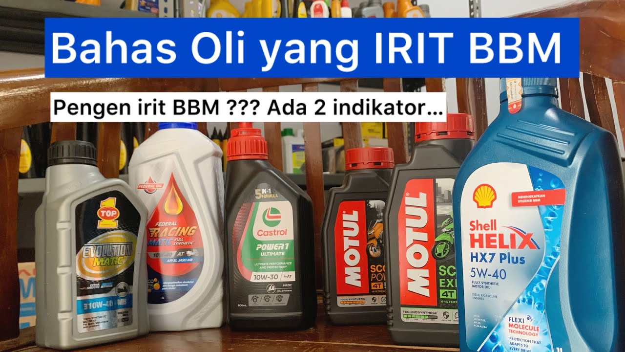 Oli yang bikin irit bbm | oli irit bahan bakar | oli MATIC irit bensin