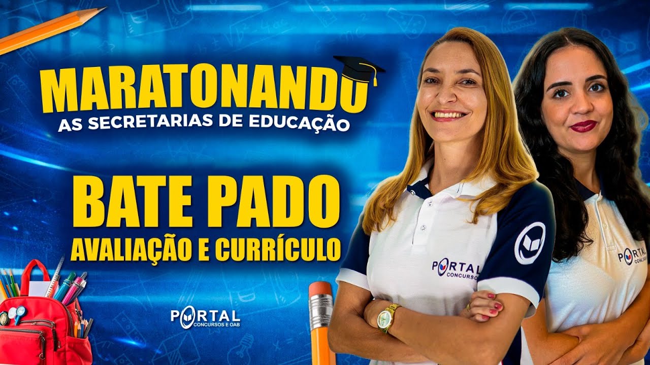 MARATONANDO AS SECRETARIAS DE EDUCAÇÃO: BATE PAPO  - Avaliação e Currículo