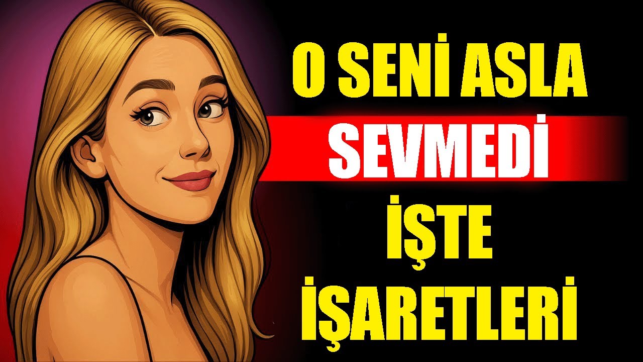 Bir kadının seni hiç sevmediğinin 5 işareti
