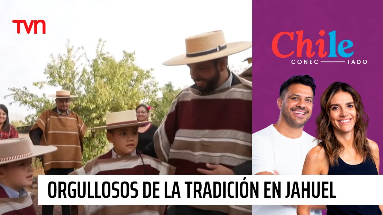 El orgullo de una tradición familiar | Chile Conectado