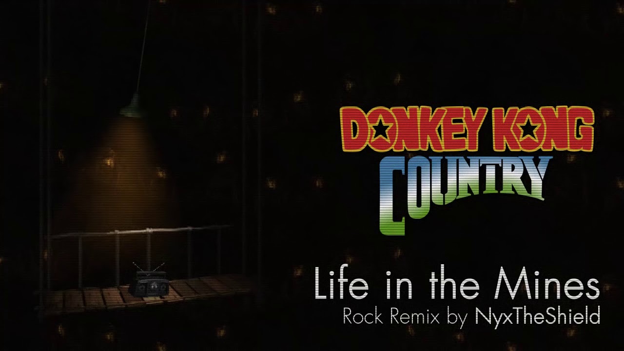 Donkey Kong Country - Life In The Mines [Rock Remix by NyxTheShield]